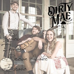 Dirty Mae