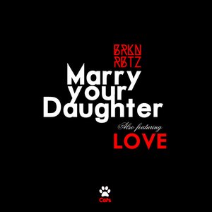 Marry Your Daughter - Single
