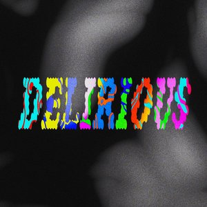 Delirious - Single