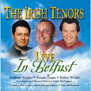 Three Irish Tenors - Live From Belfast - Zortam Music