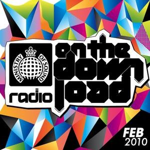 Ministry of Sound Radio presents: On The Download February 2010