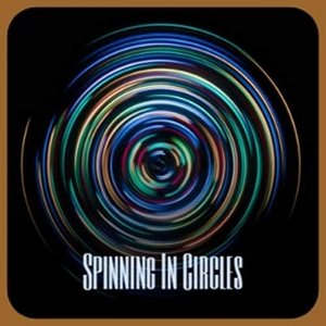 Spinning In Circles