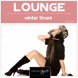 Lounge Winter Times, Vol. 3 (feat. Nicole)