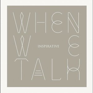 When We Talk