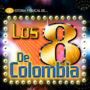Historia Musical de los Ocho de Colombia