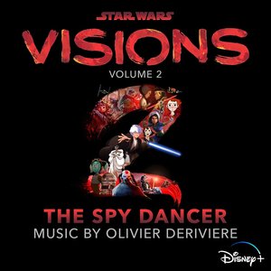 Star Wars: Visions Vol. 2 – The Spy Dancer (Original Soundtrack)
