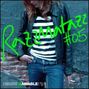 Razzmatazz #05 (Disc 1)_ Compiled and mixed by Dj Amable