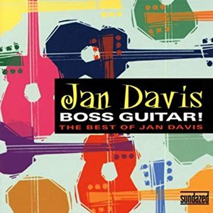 Boss Guitar! The Best of Jan Davis