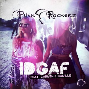 Idgaf (feat. Carmen & Camille)