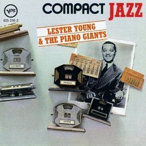 Compact Jazz: Lester Young & the Piano Giants