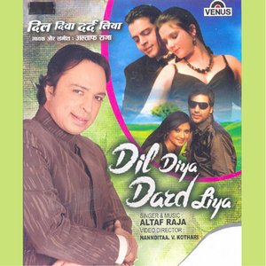 DIL DIYA DARD LIYA