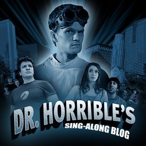 Dr. Horrible's Sing-Along Blog: Soundtrack From the Motion Picture