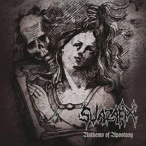 Anthems of Apostasy