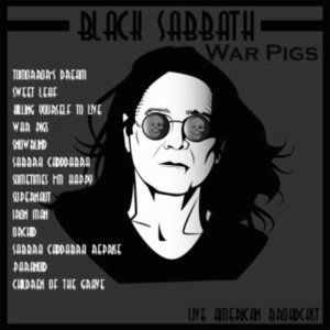 Black Sabbath - War Pigs - Live American Dream (Live)