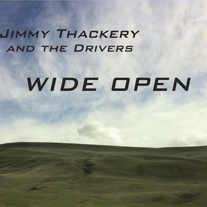 Jimmy Thackery & The Drivers - Wide Open - Zortam Music