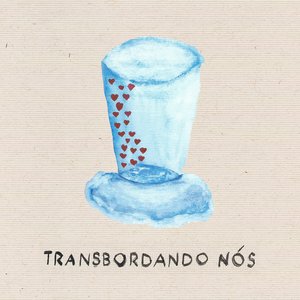Transbordando Nós - EP