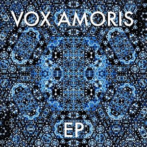The Vox Amoris EP