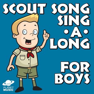 Scout Song Sing a Long for Boys