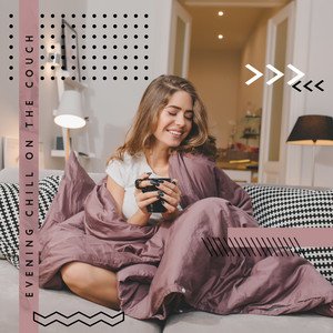 Evening Chill on the Couch