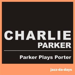 Parker Plays Porter