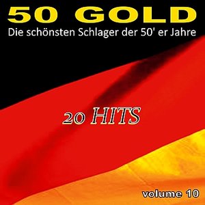 Die Schönsten Schlager Der 50'er Jahre, Vol. 10