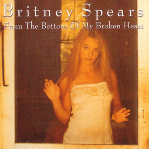 Britney Spears - From the Bottom of My Broken Heart [Australia CD Single] - Zortam Music