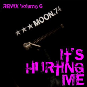It's Hurting Me (Remix Vol. 6)