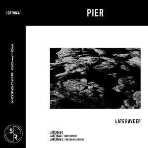 Late Rave EP