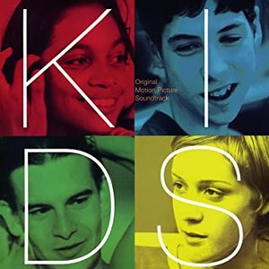 Kids (Original Motion Picture Soundtrack)