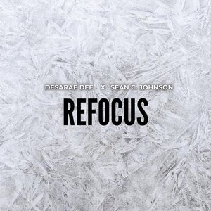 Refocus