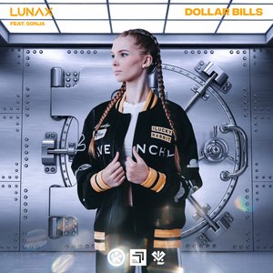 Dollar Bills (feat. SONJA) [Extended Mix] - Single