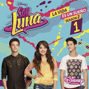 Soy Luna - La vida es un sueño (Original Motion Picture Soundtrack)