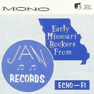 Early Missouri Rockers from Jan Records