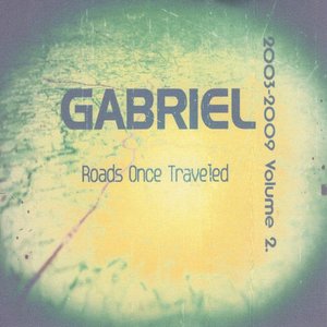 Roads Once Traveled (2003-2009), V. 2