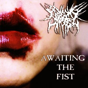 Awaiting The Fist [EP]