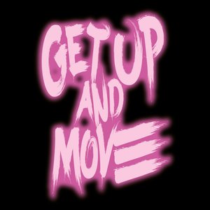 Get Up And Move