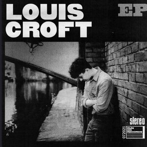 Louis Croft - EP