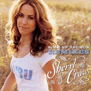 Soak Up The Sun (Remixes)
