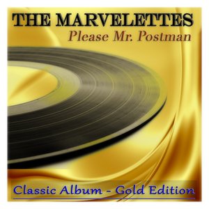 Please Mr. Postman (Classic Album - Gold Edition)