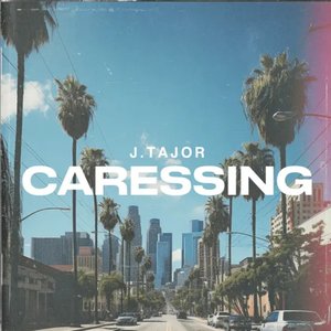 Caressing