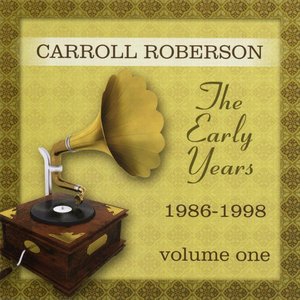 The Early Years: 1986-1998, Vol. One