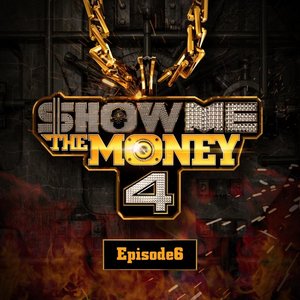 Show Me The Money 4 Episode 6