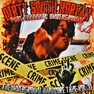 Dirty South Korean [THE UNDERGROUND HARDCORE TAPE VOL. 2]