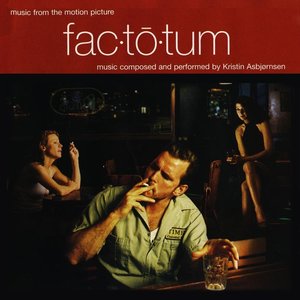 Factotum (Music from the Motion Picture)