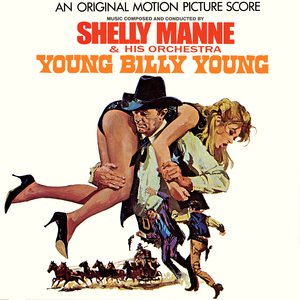 Young Billy Young (Original 1969 Motion Picture Soundtrack)