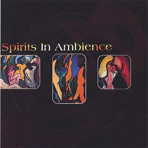 Spirits In Ambience