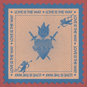 Love Is the Way - Single