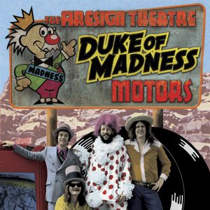 Duke of Madness Motors: The Complete "Dear Friends" Radio Era 1970-1972