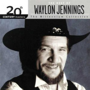 20th Century Masters: The Millennium Collection: The Best of Waylon Jennings