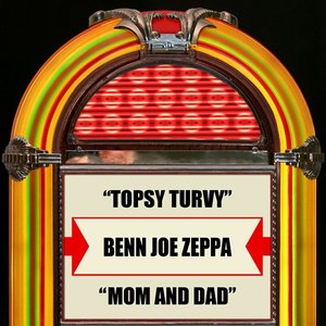 Topsy Turvy / Mom And Dad